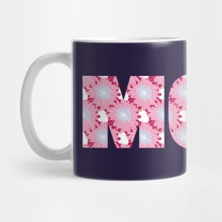 Mother of the Bride Mom Floral Art Typography for Bachelorette Mug